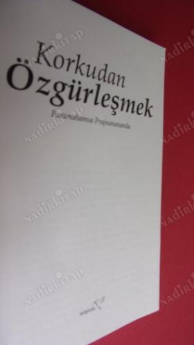 KORKUDAN ÖZGÜRLEŞMEK