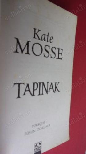 TAPINAK (KATE MOSSE) 1.BASKI KATE MOSSE