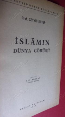 İSLAMIN DÜNYA GÖRÜŞÜ