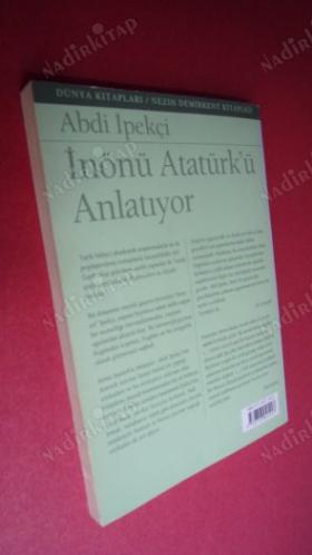 İNÖNÜ ATATÜRK'Ü ANLATIYOR