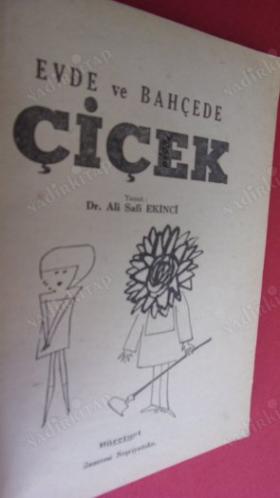 EVDE VE BAHÇEDE ÇİÇEK