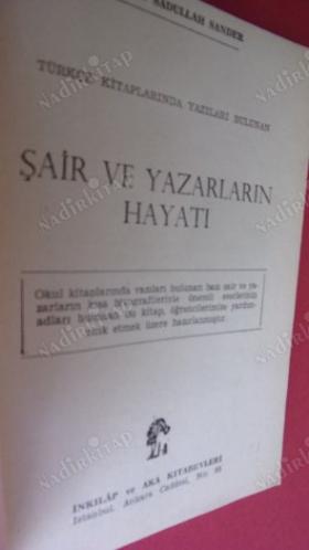 TÜRKÇE KİTAPLARINDA YAZILARI BULUNAN ŞAİR VE YAZARLARIN HAYATI