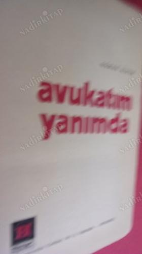 AVUKATIM YANIMDA