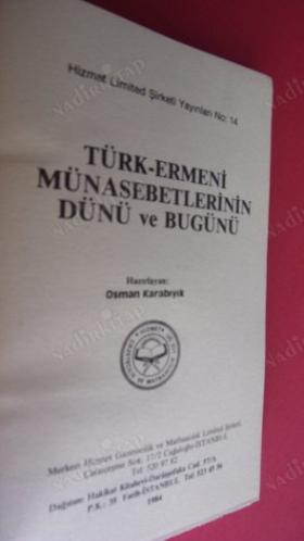 TÜRK ERMENİ MÜNASEBETLERİNİN DÜNÜ BUGÜNÜ