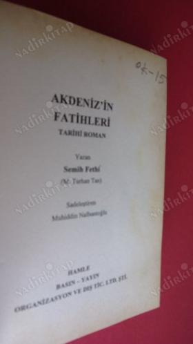 AKDENİZİN FATİHLERİ SEMİH FETHİ (M.Turhan Tan)