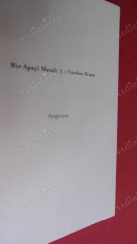 GURBET KUŞU - BİR APAÇİ MASALI- 3