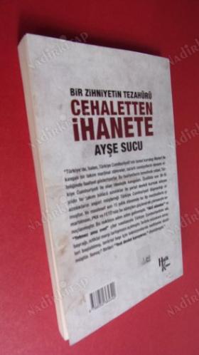 Cehaletten İhanete Bir Zihniyetin Tezahürü