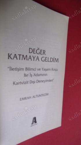 DEĞER KATMAYA GELDİM