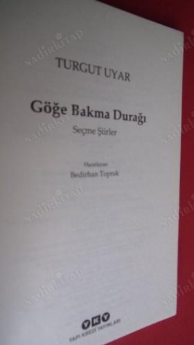 GÖĞE BAKMA DURAĞI - SEÇME ŞİİRLER