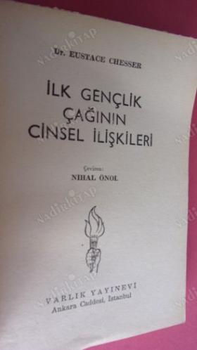 İLKGENÇLİK ÇAĞININ CİNSEL İLİŞKİLERİ