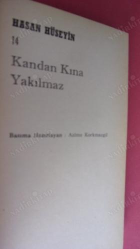 HASAN HÜSEYİN-BÜTÜN ŞİİRLERİ 14-KANDAN KINA YAKILMAZ