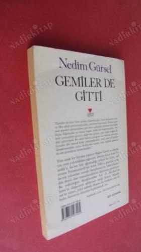 GEMİLER DE GİTTİ