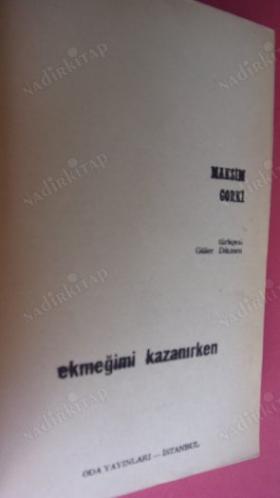 EKMEĞİMİ KAZANIRKEN