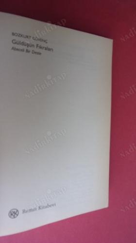 GÜLDÜŞÜN FIKRALARI ABECELİ BİR DESTE