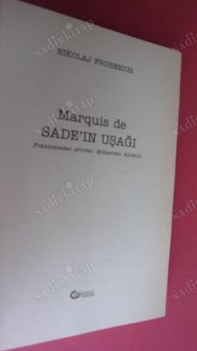 MARQUIS DE SADE'IN UŞAĞI