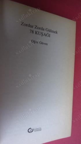 Zordur Zorda Gülmek 78 Kuşağı