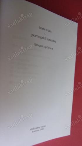 PORNOGRAFİ ÜZERİNE ( not .11. adet resim var gayet net siyah beyaz )