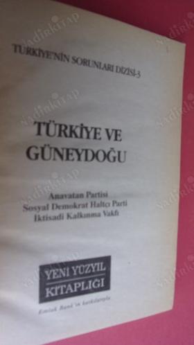 TÜRKİYE VE GÜNEYDOĞU - TÜRKİYE'NİN SORUNLARI DİZİSİ 3