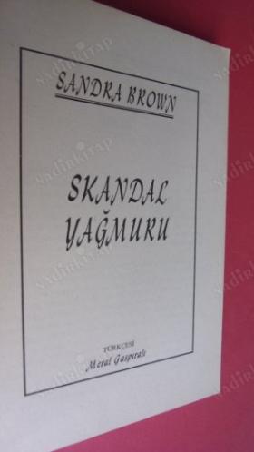 SKANDAL YAĞMURU