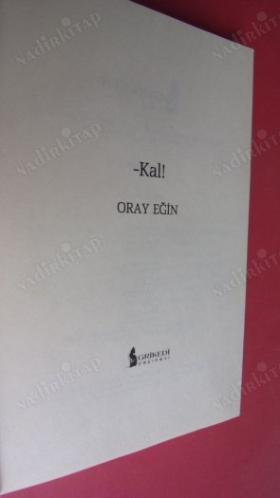 KAL! ORAY EĞİN
