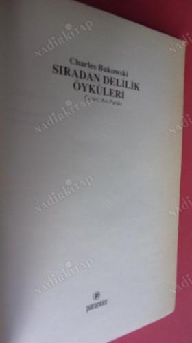 SIRADAN DELİLİK ÖYKÜLERİ