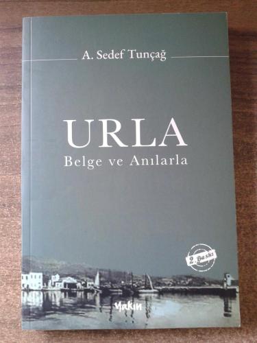 Urla - Belge ve Anılarla