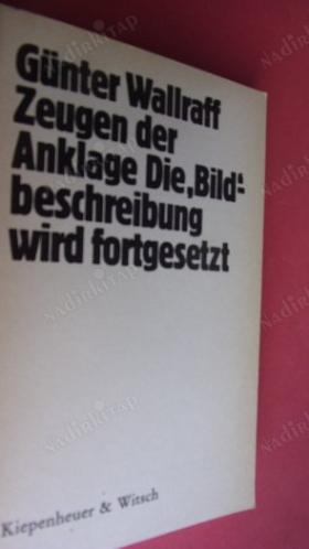 ZEUGEN DER ANKLAGE DIE, BILD'-BESCHREIBUNG WIRD FORTGESETZT