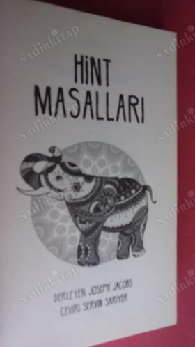 HİNT MASALLARI mutluluğa giden yol yok, gittiğin yol mutluluk