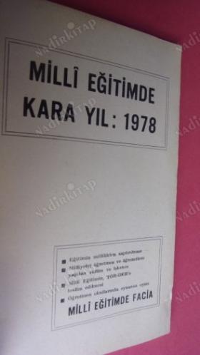 MİLLİ EĞİTİMDE KARA YIL: 1978