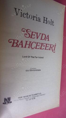 SEVDA BAHÇELERİ (Birinci Baskı) VICTORIA HOLT