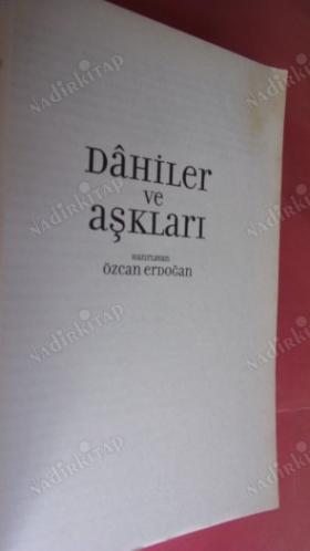 DAHİLER VE AŞKLARI