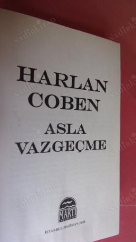 ASLA VAZGEÇME