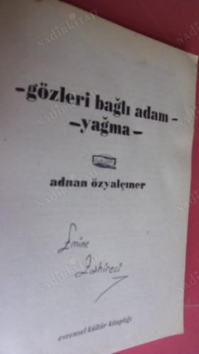 GÖZLERİ BAĞLI ADAM-YAĞMA