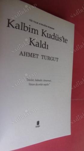 KALBİM KUDÜS'TE KALDI