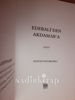 EDEBALİ'DEN AKDAMAR'A ANILAR