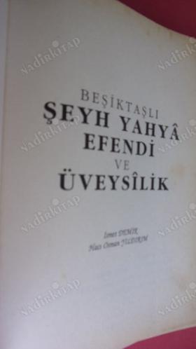BEŞİKTAŞ´LI ŞEYH YAHYA EFENDİ VE ÜVEYSİLİK