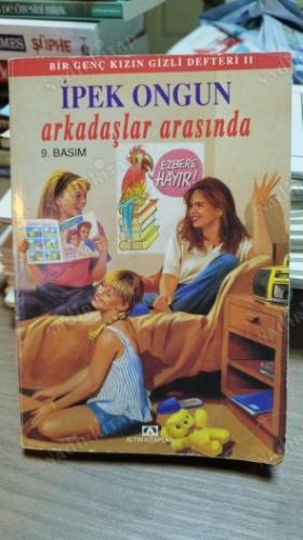 ARKADAŞLAR ARASINDA (BİR GENÇ KIZIN GİZLİ DEFTERİ 2)