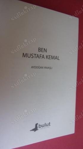 BEN MUSTAFA KEMAL