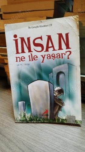 İnsan Ne İle Yaşar?