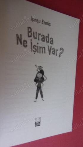 Burada Ne İşim Var?