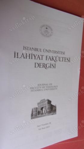 İstanbul Üniversitesi İlahiyat Fakültesi Dergisi / SAYI:28- yıl.2013