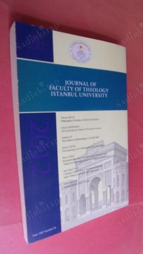 İstanbul Üniversitesi İlahiyat Fakültesi Dergisi / SAYI:26 yıl .2012