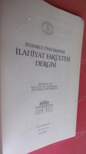 İstanbul Üniversitesi İlahiyat Fakültesi Dergisi / SAYI:25 yıl -2011