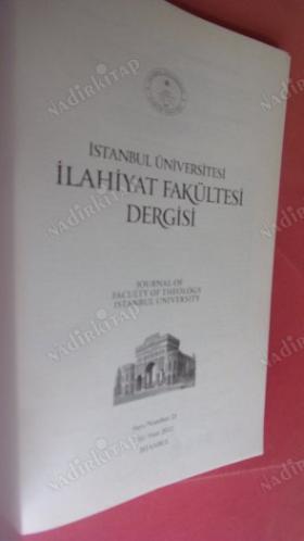 İstanbul Üniversitesi İlahiyat Fakültesi Dergisi / SAYI: 21 YIL-2012