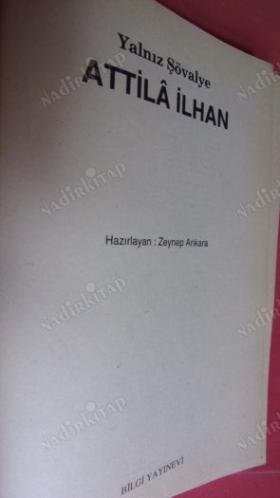 YALNIZ ŞÖVALYE ATTİLA İLHAN // ilk basım //