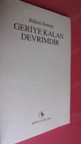 GERİYE KALAN DEVRİMDİR // Birinci BASIM //