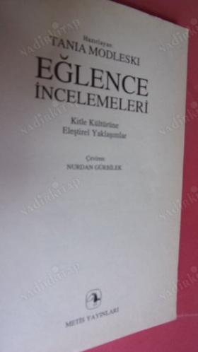 EĞLENCE İNCELEMELERİ (Kitle Kültürüne Eleştirel Yaklaşımlar) *** Birinci BASIM ***