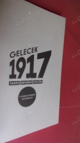 GELECEK 1917 TARİH DEVRİM KÜLTÜR // İLK BASIM //