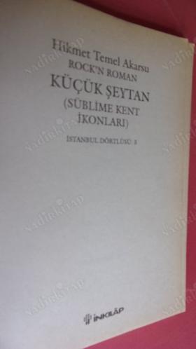 KÜÇÜK ŞEYTAN  İSTANBUL DÖRTLÜSÜ  3  (ROCK'N ROMAN)