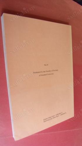İstanbul Üniversitesi İlahiyat Fakültesi Dergisi / Review of the Faculty of Divinity of Istanbul University Sayı .8 yıl 2003